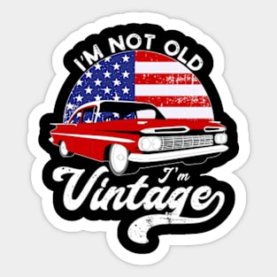 im-not-old-im-vintage Sticker